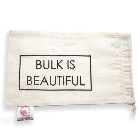 Worek z organicznej bawełny z nadrukiem "BULK IS BEAUTIFUL", 15 x 25 cm